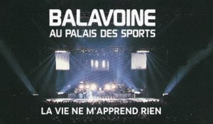 Daniel Balavoine - La vie ne m’apprend rien