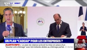 François Ruffin (LFI) "reproche au gouvernement d'arroser de manière générale plutôt que de cibler" pour le plan de relance