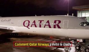 Comment Qatar Airways a évité le crash