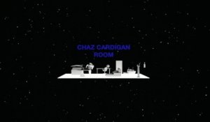 Chaz Cardigan - Room (Lyric Video)