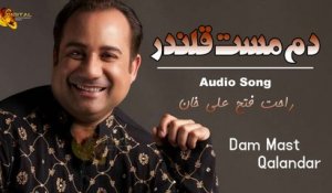 Dam Mast Qalandar | Rahat Fateh Ali Khan | Audio Song | Gaane Shaane