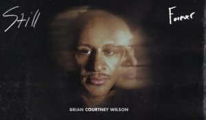 Brian Courtney Wilson - Forever