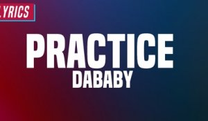 DaBaby - Practice (Lyrics)