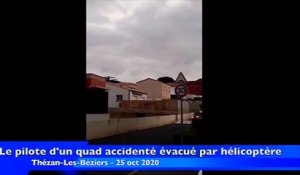 THEZAN-LÈS-BEZIERS- Un pilote de quad évacué par hélicoptère après un accident