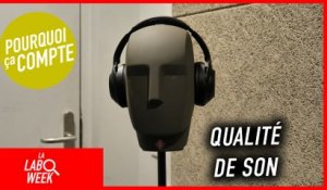 La qualité audio, pourquoi ça compte ?