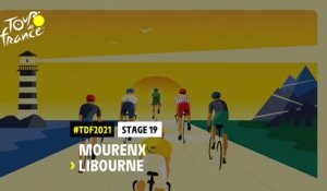 #TDF2021 - Découvrez l'étape 19 / Discover stage 19