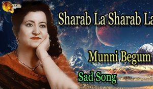 Sharab La Sharab La | Audio-Visual | Superhit | Munni Begum