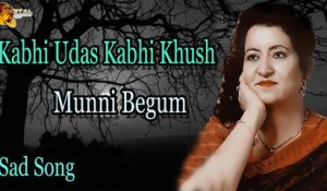 Kabhi Udas Kabhi Khush | Audio-Visual | Superhit | Munni Begum