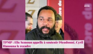 TPMP : Elie Semoun appelle à soutenir Dieudonné, Cyril Hanouna le recadre