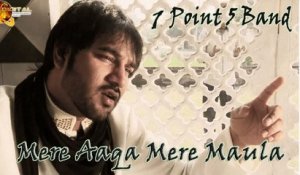 Mere Aaqa Mere Maula | 1 Point 5 Band | Sufi Song | HD Video Song