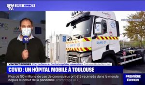 Covid-19: le chef du Samu de Toulouse annonce annonce le déploiement d'un hôpital mobile