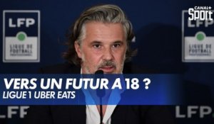 Ligue 1 : vers un futur à 18 ?