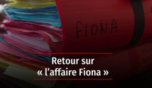 Retour sur « l’affaire Fiona »