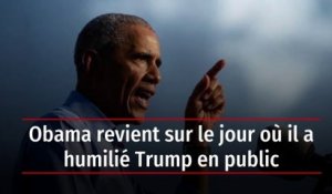 Obama revient sur le jour où il a humilié Trump en public