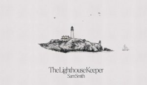Sam Smith - The Lighthouse Keeper
