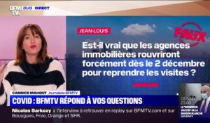 Est-il vrai que les agences immobilières rouvriront dès le 2 décembre? - BFMTV répond à vos questions