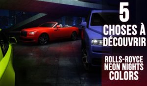 Neon Nights, 5 choses à savoir sur des Rolls-Royce "fluo"