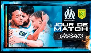 Jour de Match | OM - Nantes (3-1) : Séduisants