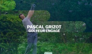 Pascal Grizot : golfeur engagé