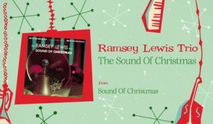 Ramsey Lewis Trio - The Sound Of Christmas