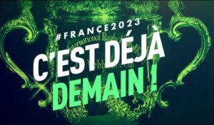 France 2023 : c'est déjà demain !