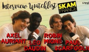 SKAM France : La Watchlist de Axel Auriant, Léo Daudin, Robin Migné et Paul Scarfoglio