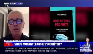 Gilles Pialoux: "Ce qui m'étonne, c'est l'emballement sur la mutation du virus"