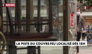 Coronavirus : la piste du couvre-feu localisé dès 18h