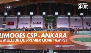 Limoges CSP / Ankara : le meilleur du premier quart-temps !