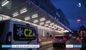 Chambéry : un hôpital sous tension le soir de Noël