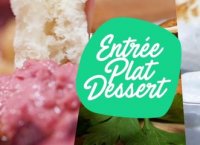 Episode 3 d'une Entrée, Plat, Dessert - 750g