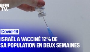 En à peine deux semaines, Israël a vacciné 12% de sa population contre le Covid-19