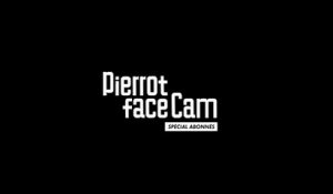 Pierrot Face Cam