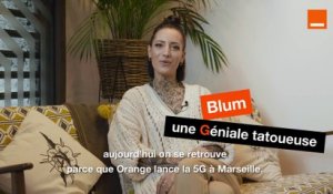 Les 5G de Marseille - Episode #2 - Blum - Orange