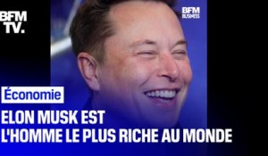 Elon Musk: comment le fondateur de Tesla et SpaceX est devenu la plus grosse fortune mondiale?