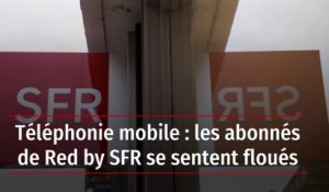 Téléphonie mobile : les abonnés de Red by SFR se sentent floués