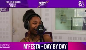 M'FESTA  présente Day By Day sur Vibe RADIO Côte d'Ivoire