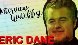 Eric Dane (The Last Ship) : sa watchlist séries idéale !