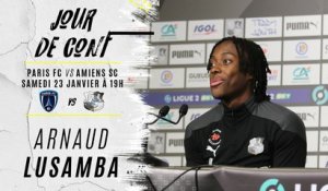 Jour de conf' Paris FC - ASC : Arnaud Lusamba