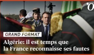 Colonisation et guerre d’Algérie: il est temps que la France reconnaisse ses fautes