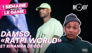 Damso, "RAPTI world" et Rihanna de dos