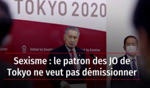 Sexisme : le patron des JO de Tokyo ne veut pas démissionner