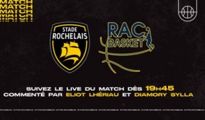 Stade Rochelais Basket / Rueil Athletic Club