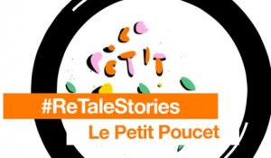 #ReTaleStories - Le Petit Poucet - Orange