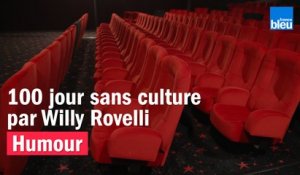 HUMOUR - Les 100 jours sans culture par Willy Rovelli