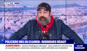 Jérôme Rodrigues: "Il y a quatre victimes: moi et mon copain Mickaël, et les deux policiers"