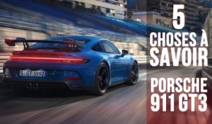 Porsche 911 GT3, 5 choses à savoir sur la plus affûtée des Type 992