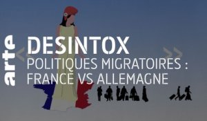 Politiques migratoires : France VS Allemagne  | 23/02/2021 | Désintox | ARTE