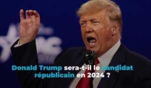 Donald Trump sera-t-il le candidat républicain en 2024 ?