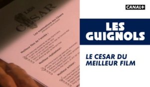 Le César du meilleur film - Les Guignols - CANAL+